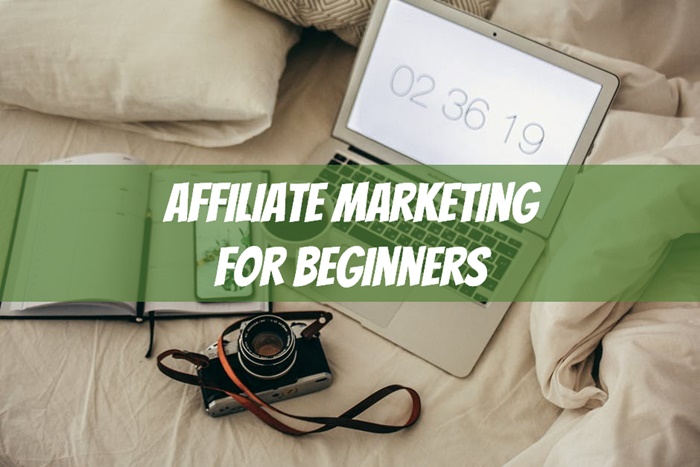 affiliate marketing for beginners