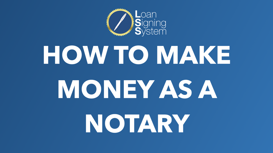 12 Proven Ways to Make Money as a Notary